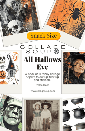 Collage Soup All Hallows Eve (Paperback) – 71 Pages of Elegant Halloween Collage Art