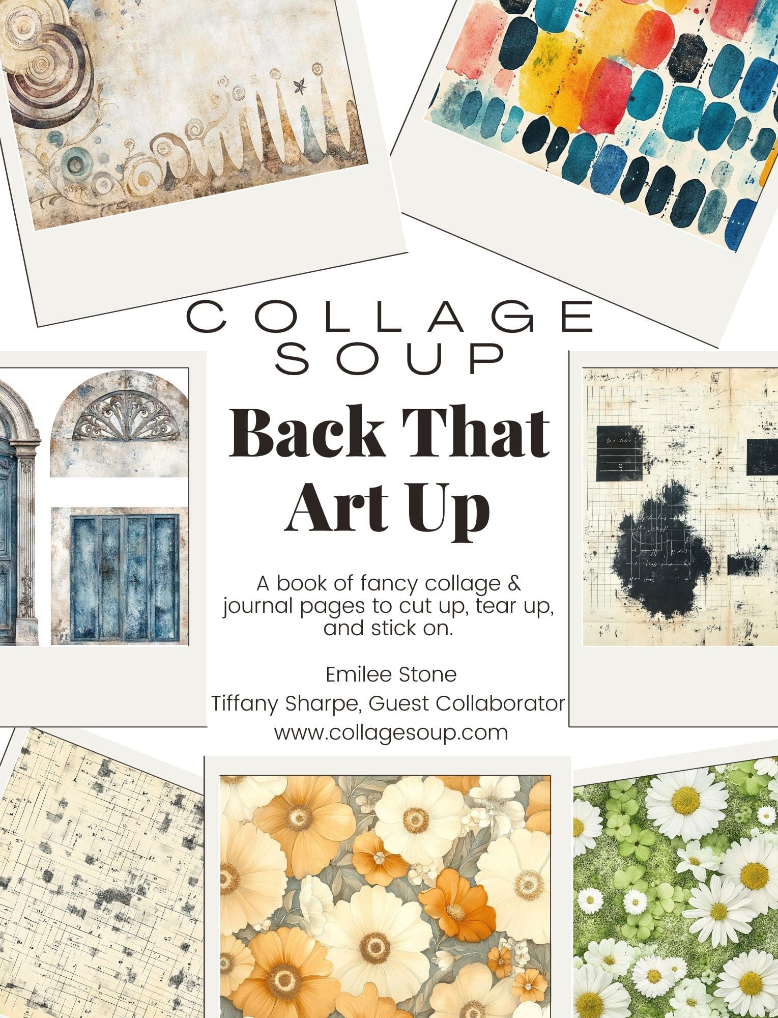 Collage Soup Back That Art Up (Paperback) A Collage & Journal Backgrounds Book
