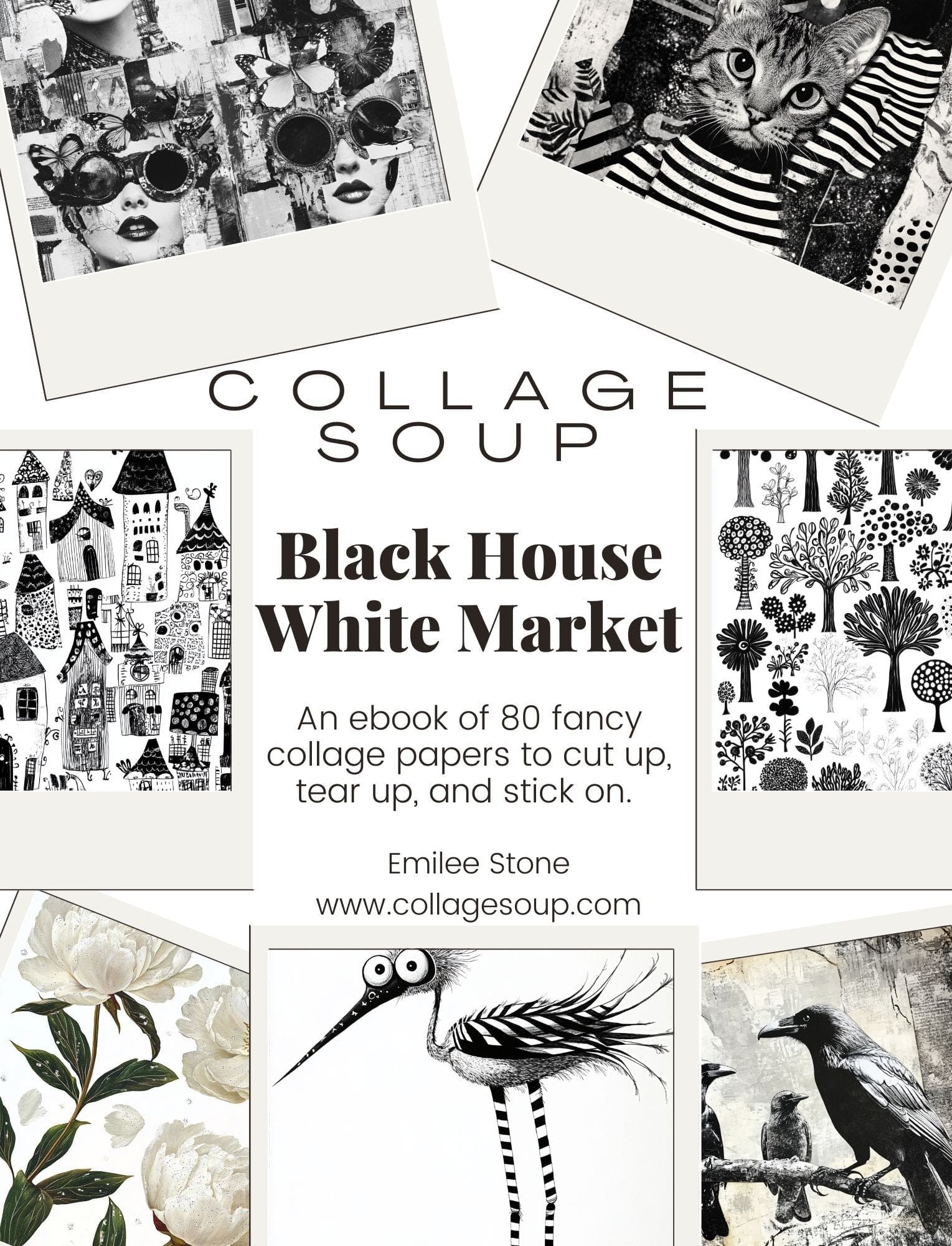 Black House White Market (eBook) Bold Black & White Collage Art 80 P