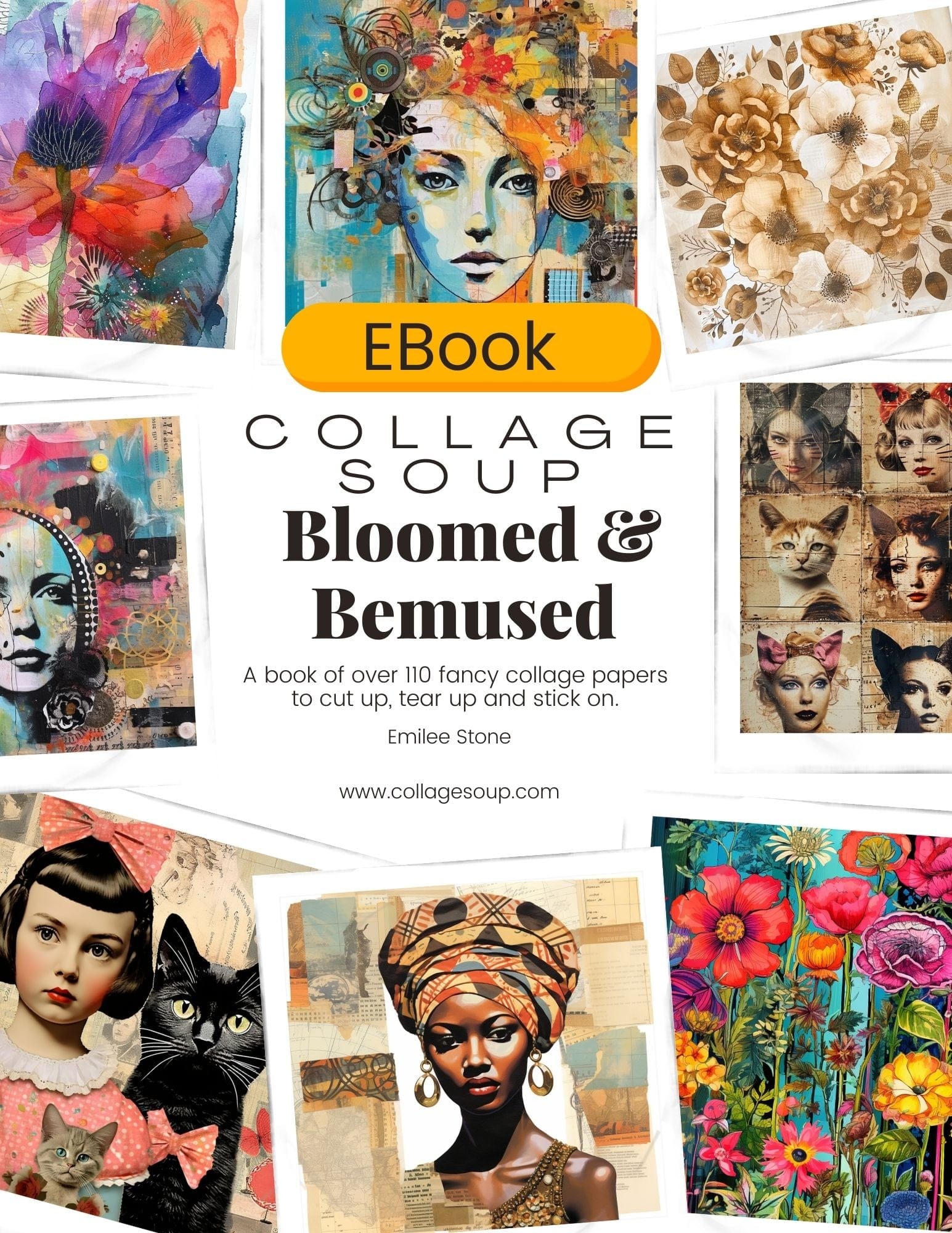 Collage Soup Bloomed & Bemused – eBook | 80 Pages of Faces, Flowers & Fancy Collage Papers for Journals & Mixed Media