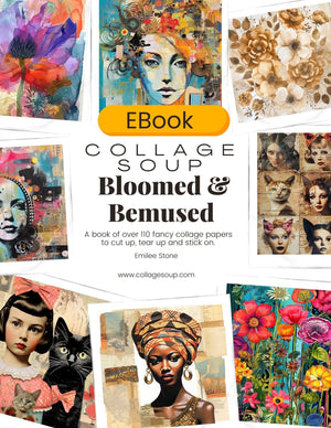 Collage Soup Bloomed & Bemused – eBook | 80 Pages of Faces, Flowers & Fancy Collage Papers for Journals & Mixed Media
