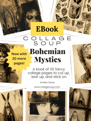 Collage Soup Bohemian Mystics (eBook) 110 Pages of Mystical, Vintage Imagery (Updated Version)