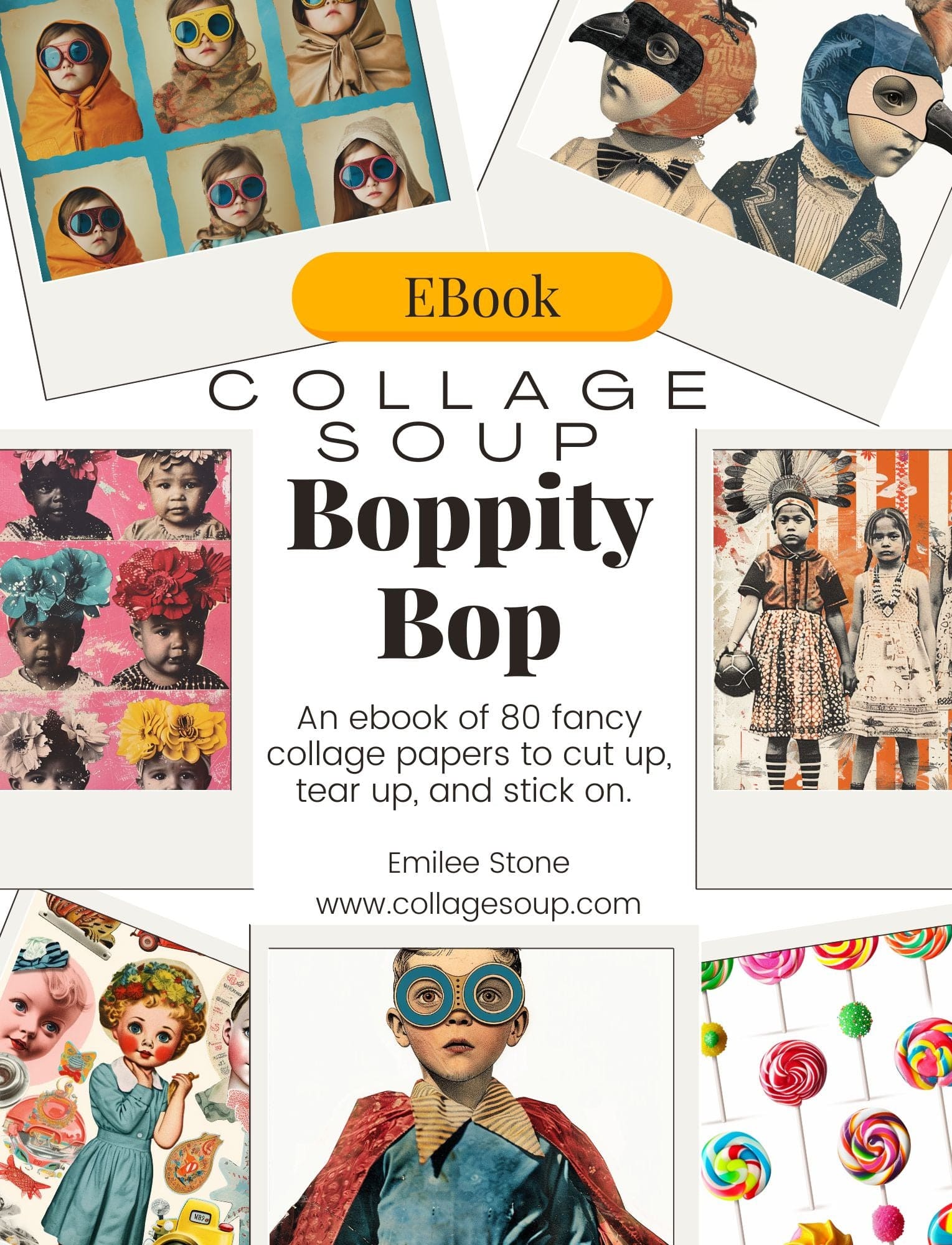 Collage Soup Boppity, Bop (eBook) Printable Art of Kids, Capes & Imagination – 80 Pages