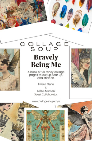 Collage Soup Bravely Being Me (Paperback) Bold Collage Papers Featuring Feminine Strength – 90 Pages