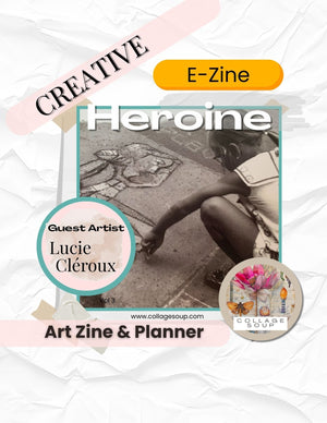 Collage Soup Creative Heroine Vol. III – Paperback | Planner, Journal & Art Zine with Prompts & Collage Pages
