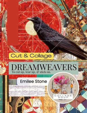 Collage Soup Dreamweavers (Paperback) A 101-Page Artistic Portal for Collage and Journaling Creatives