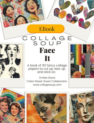 Collage Soup Face It (eBook) Expressive Portraits & Backgrounds to Cut and Collage – 90 Pages