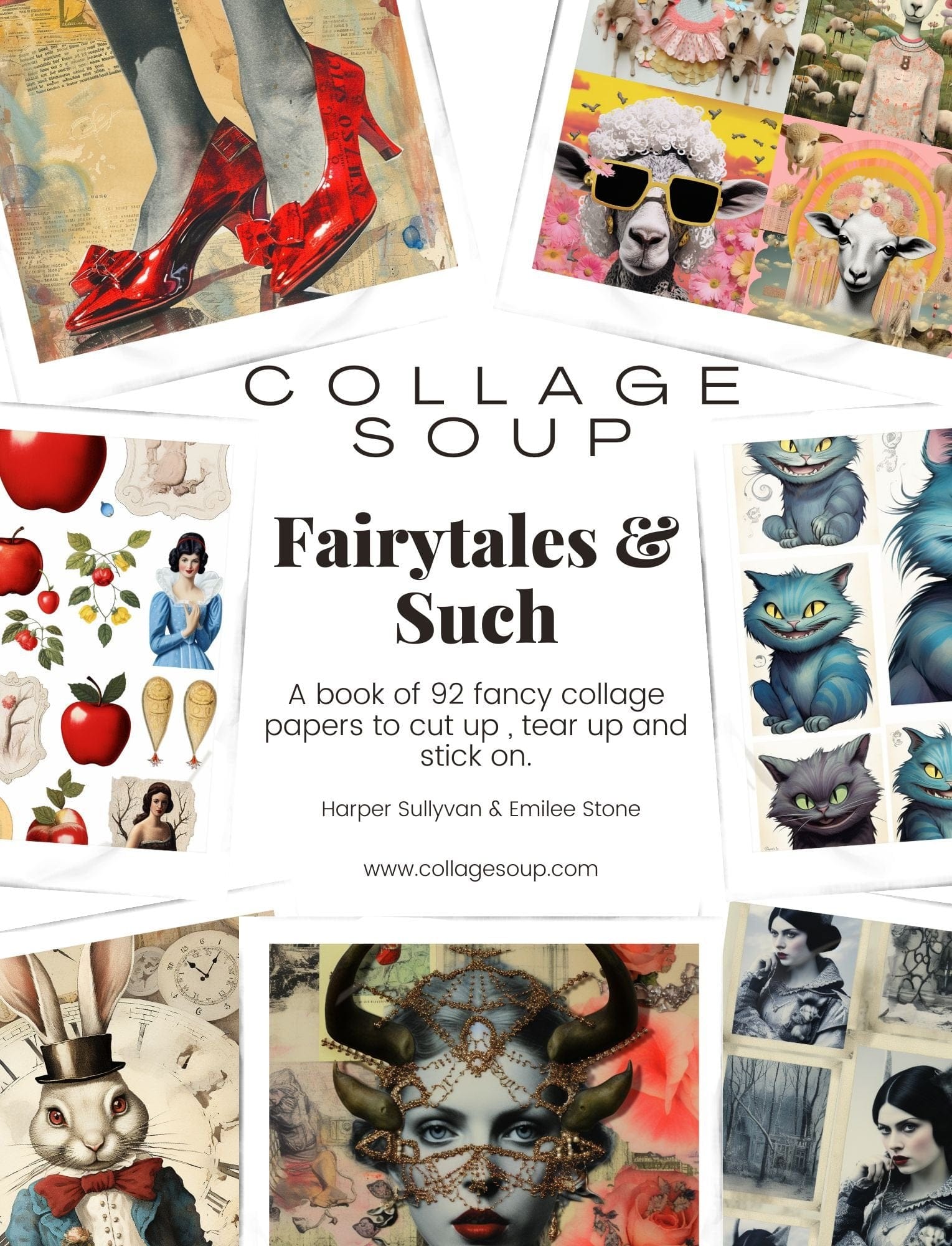 Collage Soup Fairytales & Such: 92-Page Printable Collage eBook