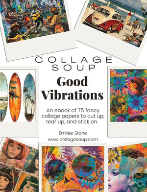 Collage Soup Good Vibrations: 75-Page eBook of Psychedelic Designs Inspired by the 60s