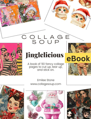 Collage Soup Jinglelicious - eBook - Limited Edition until December 31st