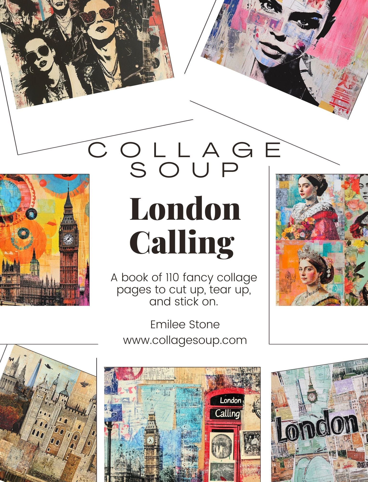 Collage Soup London Calling - Guest Collaborator Wendy Aspinall
