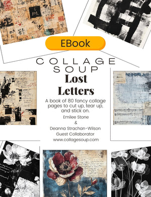 Collage Soup Lost Letters eBook | Abstract Writing, Texture & Emotion for Collage Artists