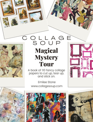 Collage Soup Magical Mystery Tour: A 110-Page Music-Inspired Collage Book