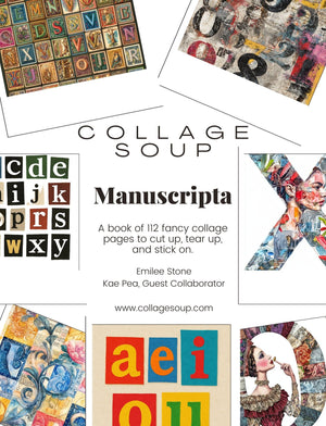 Collage Soup Manuscripta (Paperback) A Book of Illuminated Letters & Ornamental Typography – 112 Pages