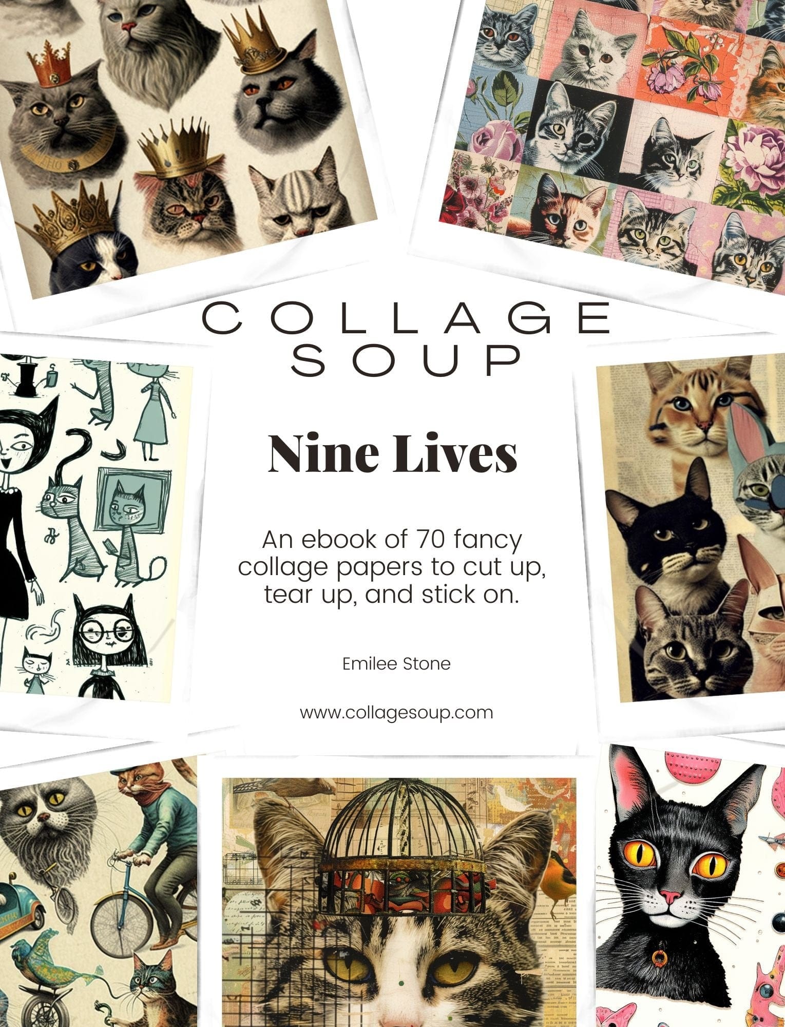 Collage Soup Nine Lives – A 70-Page Celebration of All Things Feline