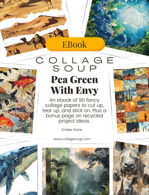 Collage Soup Pea Green With Envy (eBook) Earth-Inspired Collage Art for Creative Projects – 90 Pages