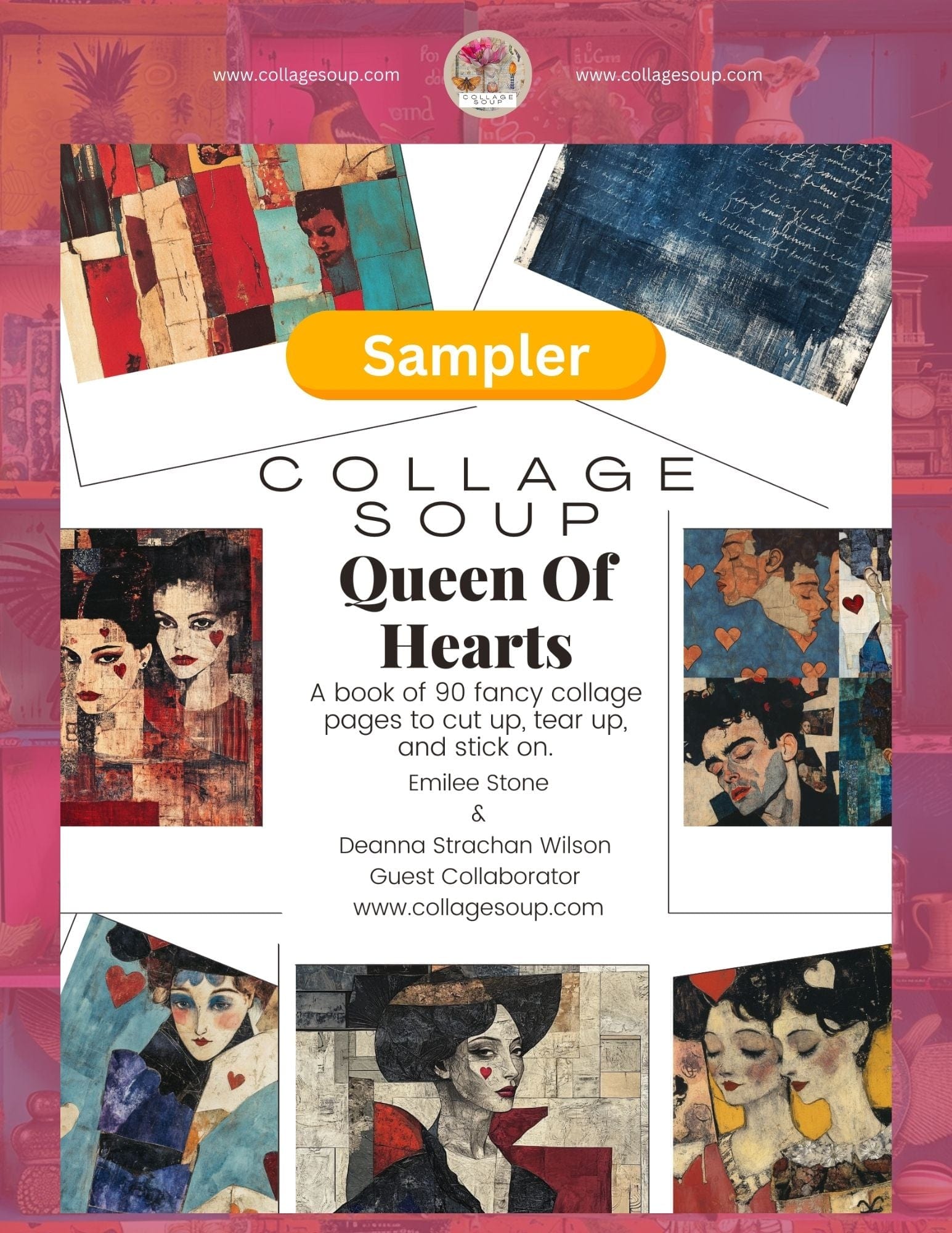 Collage Soup Queen of Hearts Sampler (eBook) FREE Preview of Grunge & Elegance Collage Art – 8 Pages FREE Special Edition