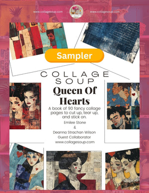 Collage Soup Queen of Hearts Sampler (eBook) FREE Preview of Grunge & Elegance Collage Art – 8 Pages FREE Special Edition