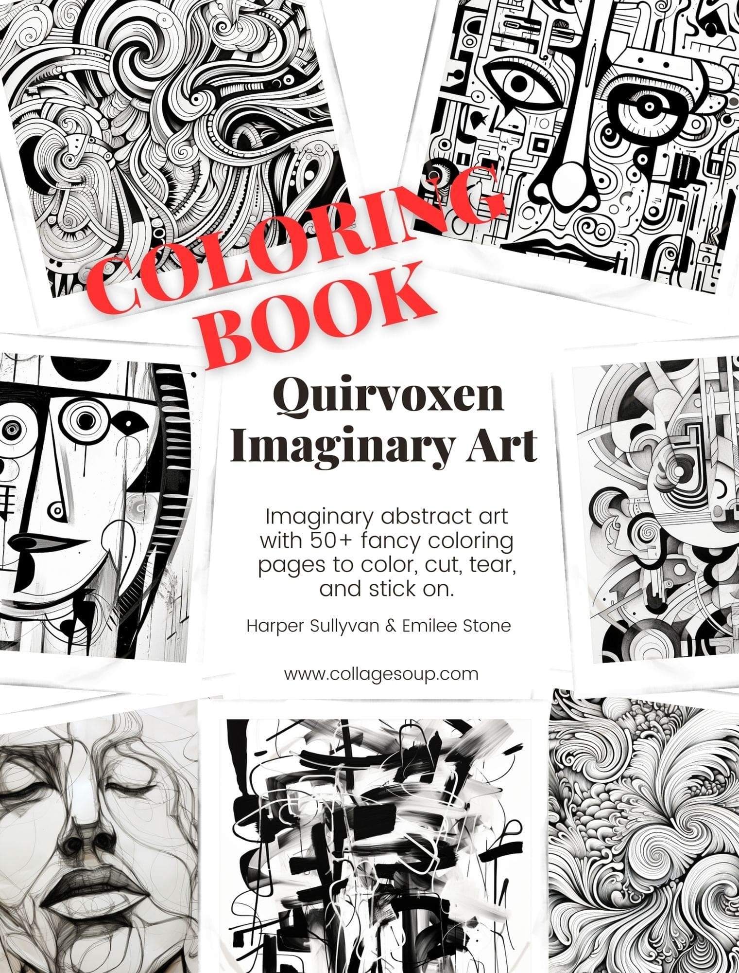 Collage Soup Quirvoxen Imaginary Art – 75+ Pages of Abstract Coloring & Mixed Media