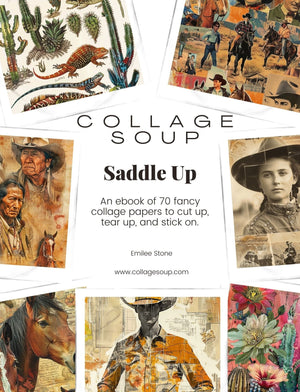 Collage Soup Saddle Up: A 70-Page Western-Themed Collage eBook