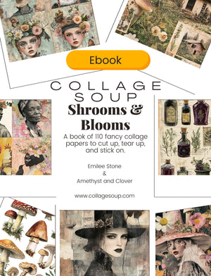 Collage Soup Shrooms & Blooms | eBook | Cottagecore collage imagery with florals, fungi & gentle magic