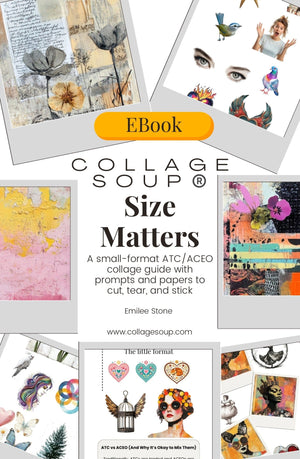 Collage Soup Size Matters | Digital Download | ATC & ACEO Guide