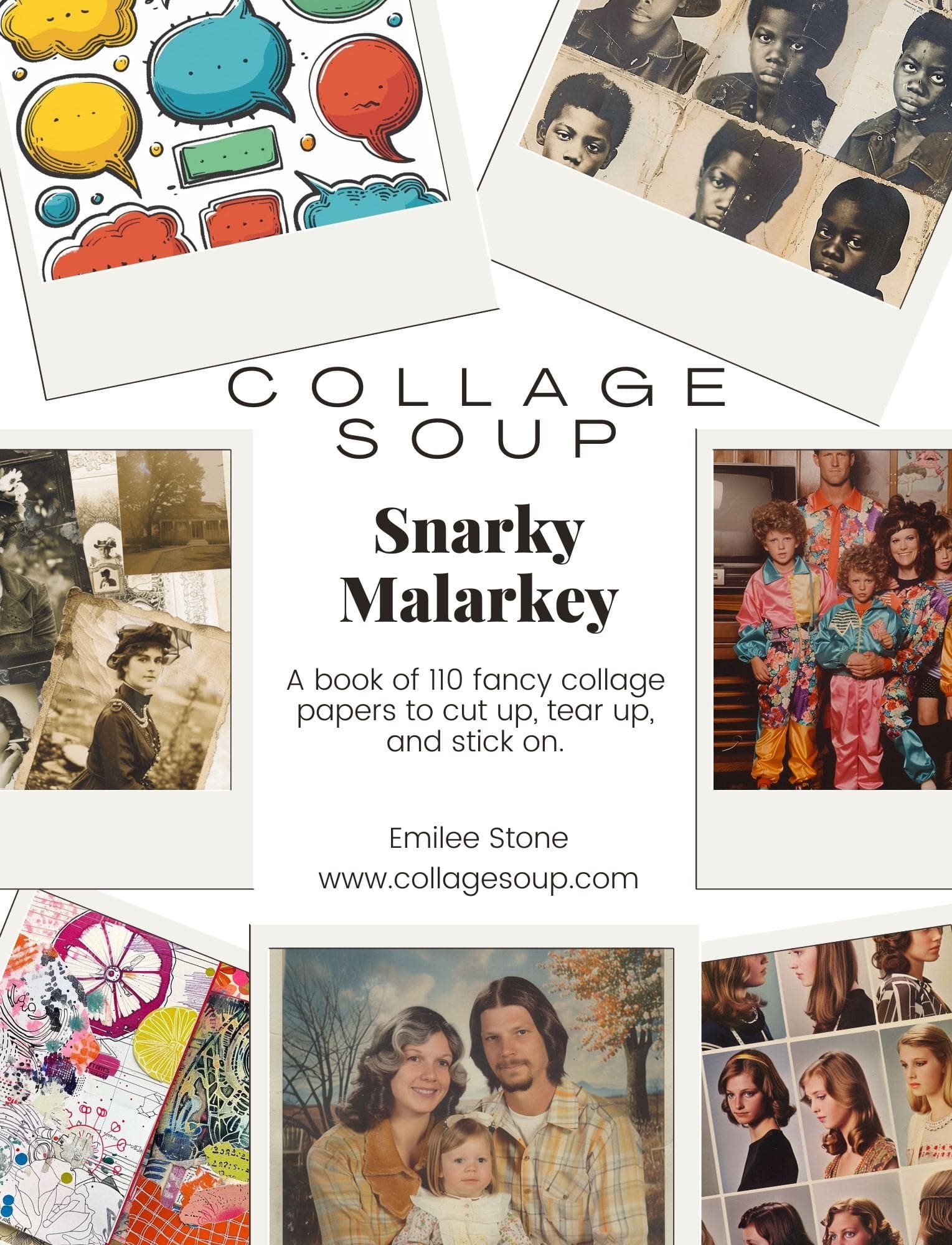 Collage Soup Snarky Malarkey: A Nostalgic & Quirky Collage Experience