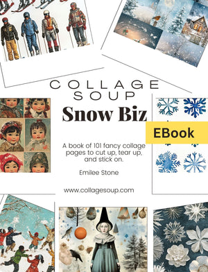 Collage Soup Snow Biz - A Winter Themed Collage Image eBook