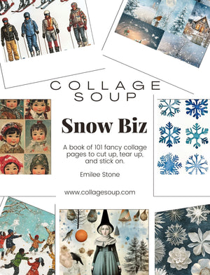 Collage Soup Snow Biz - A Winter Themed Collage Image Paperback