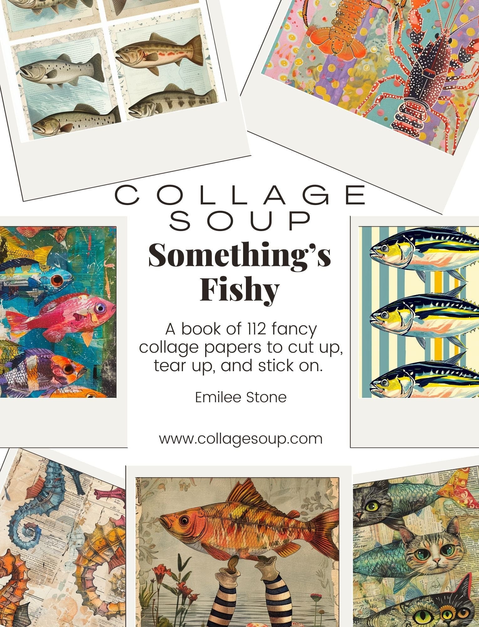 Collage Soup Something’s Fishy: A Whimsical Underwater Collage Collection