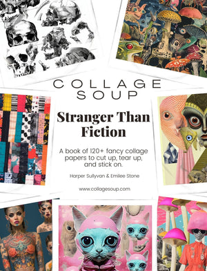 Collage Soup Stranger Than Fiction – A Surreal Collage Adventure