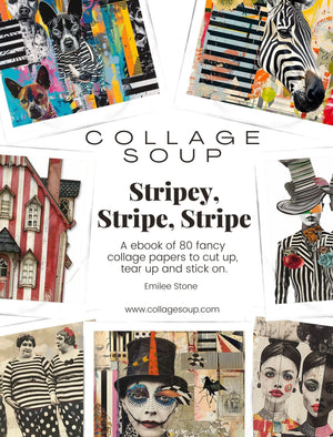 Collage Soup Stripey, Stripe, Stripe – A Special Edition 80-Page Printable eBook