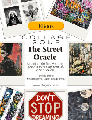 Collage Soup The Street Oracle (eBook) Urban Tarot-Inspired Collage for Mixed Media – 100 Pages