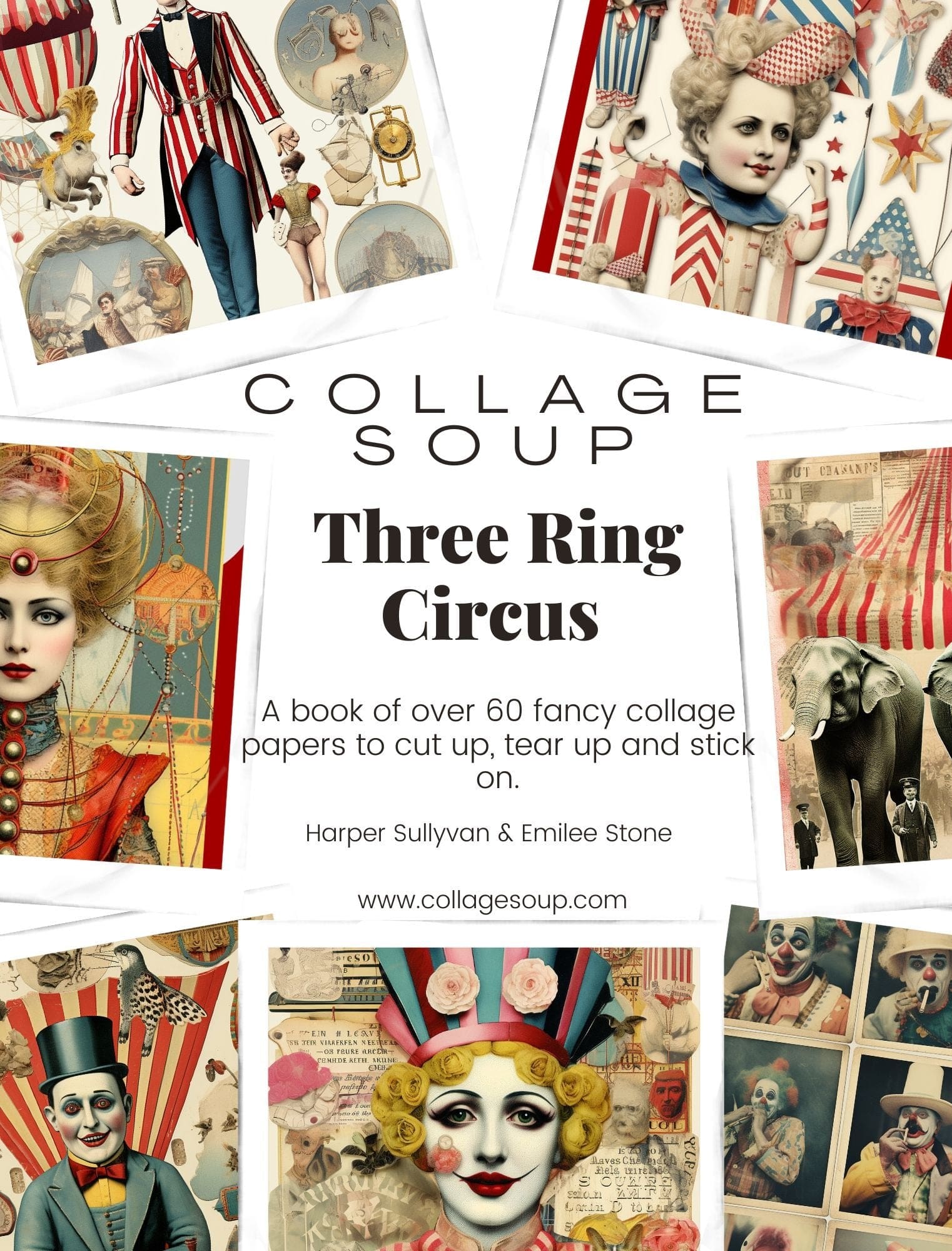 Collage Soup Three Ring Circus – A 60-Page Vintage Circus Collage eBook