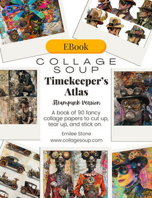 Collage Soup Timekeeper’s Atlas (eBook) Fantasy Collage Art with Gears, Maps & Steampunk Style – 90 Pages