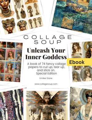 Collage Soup Unleash Your Inner Goddess - EBook