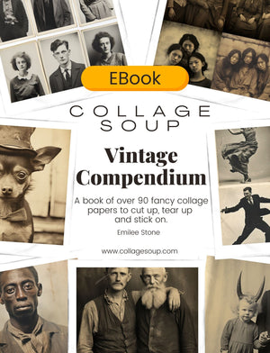 Collage Soup Vintage Compendium – eBook | 160 Pages of Quirky Vintage Images & Backgrounds for Collage & Journals