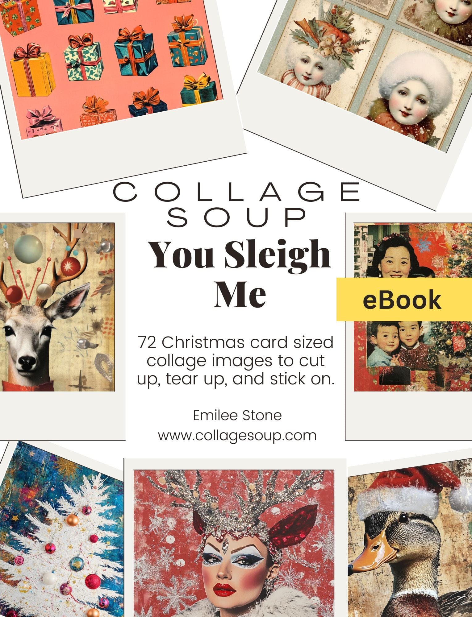 Collage Soup You Sleigh Me - 72 Christmas card sized collage images eBook