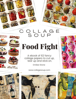 Collage Soup Food Fight: 62-Page Printable Collage eBook for Creative Crafters