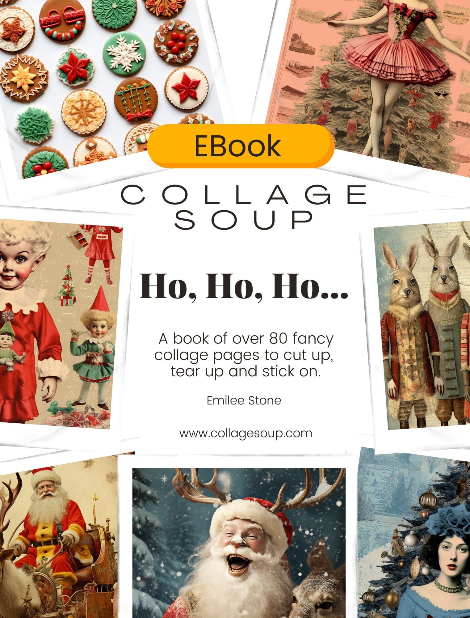Collage Soup Ho, Ho, Ho (eBook) Christmas-Themed Printables for Journals & Crafts – 80 Pages