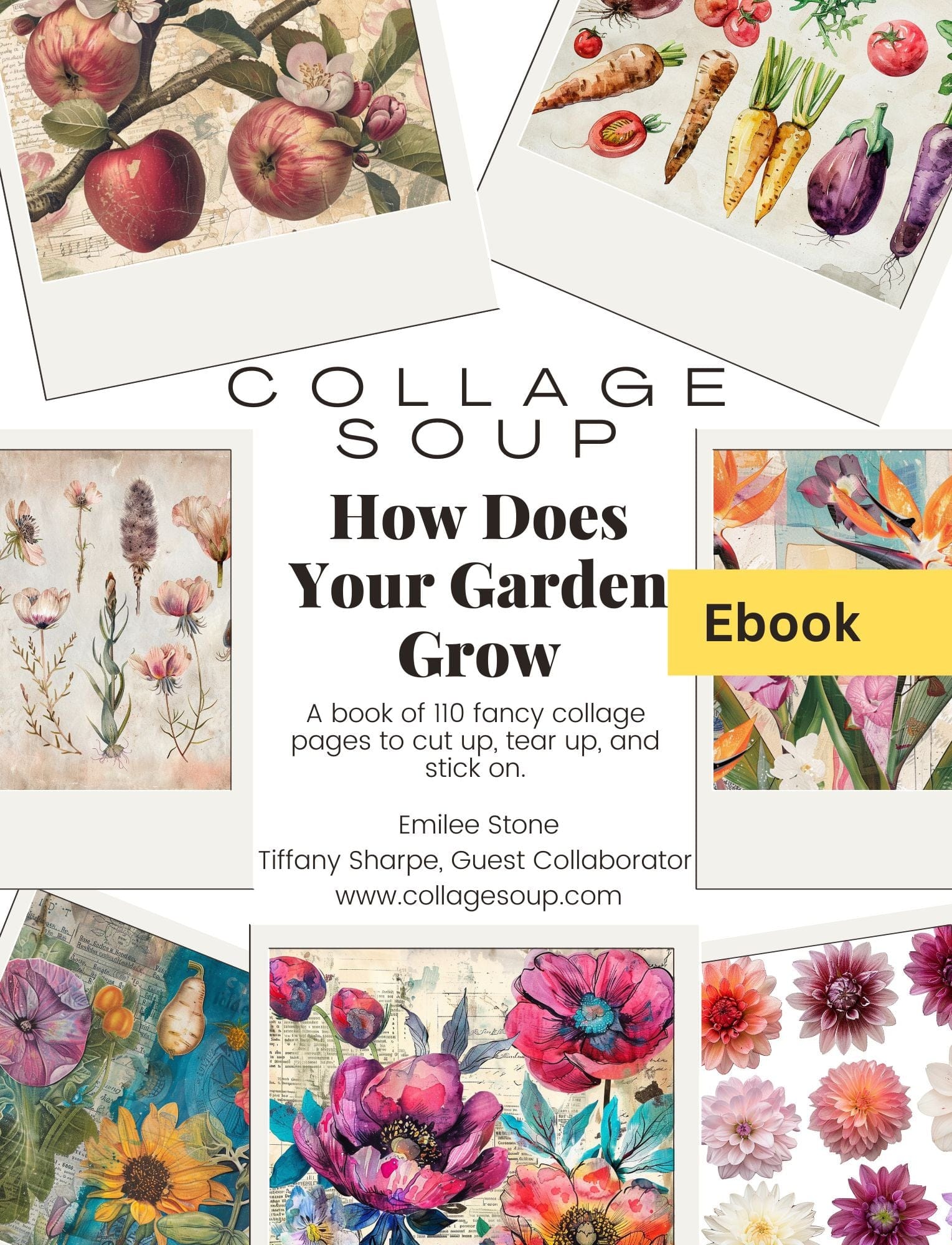 Collage Soup How Does Your Garden Grow - eBook