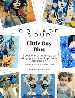 Collage Soup Little Boy Blue: A 70-Page Blue-Themed Collage eBook