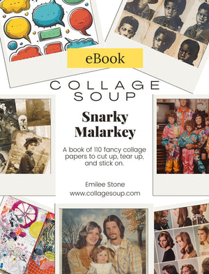 Collage Soup Snarky Malarkey - eBook