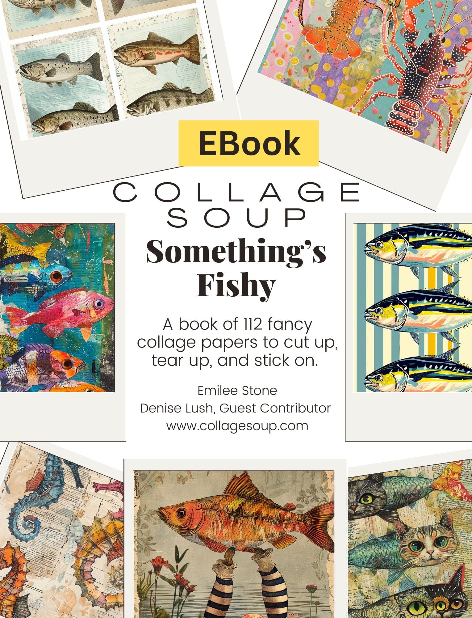 Collage Soup Something’s Fishy (eBook) Quirky Sea Creatures & Whimsical Art