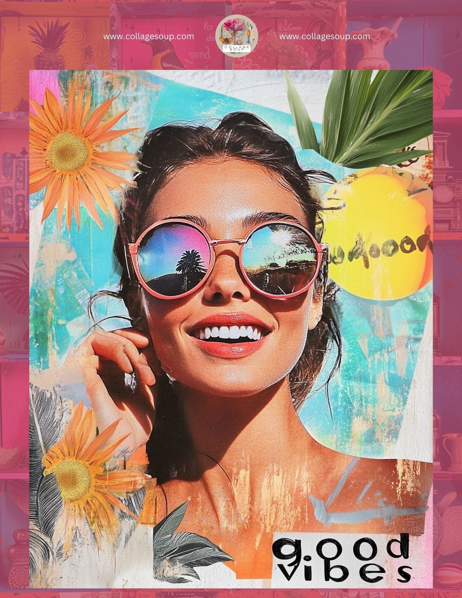 Collage Soup Summer Good Vibes (eBook) FREE Download with Bold, Colorful Summer Imagery – 4 Pages FREE Special Edition