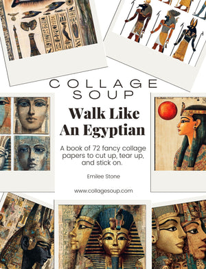 Collage Soup Walk Like An Egyptian | eBook | Symbolic Imagery